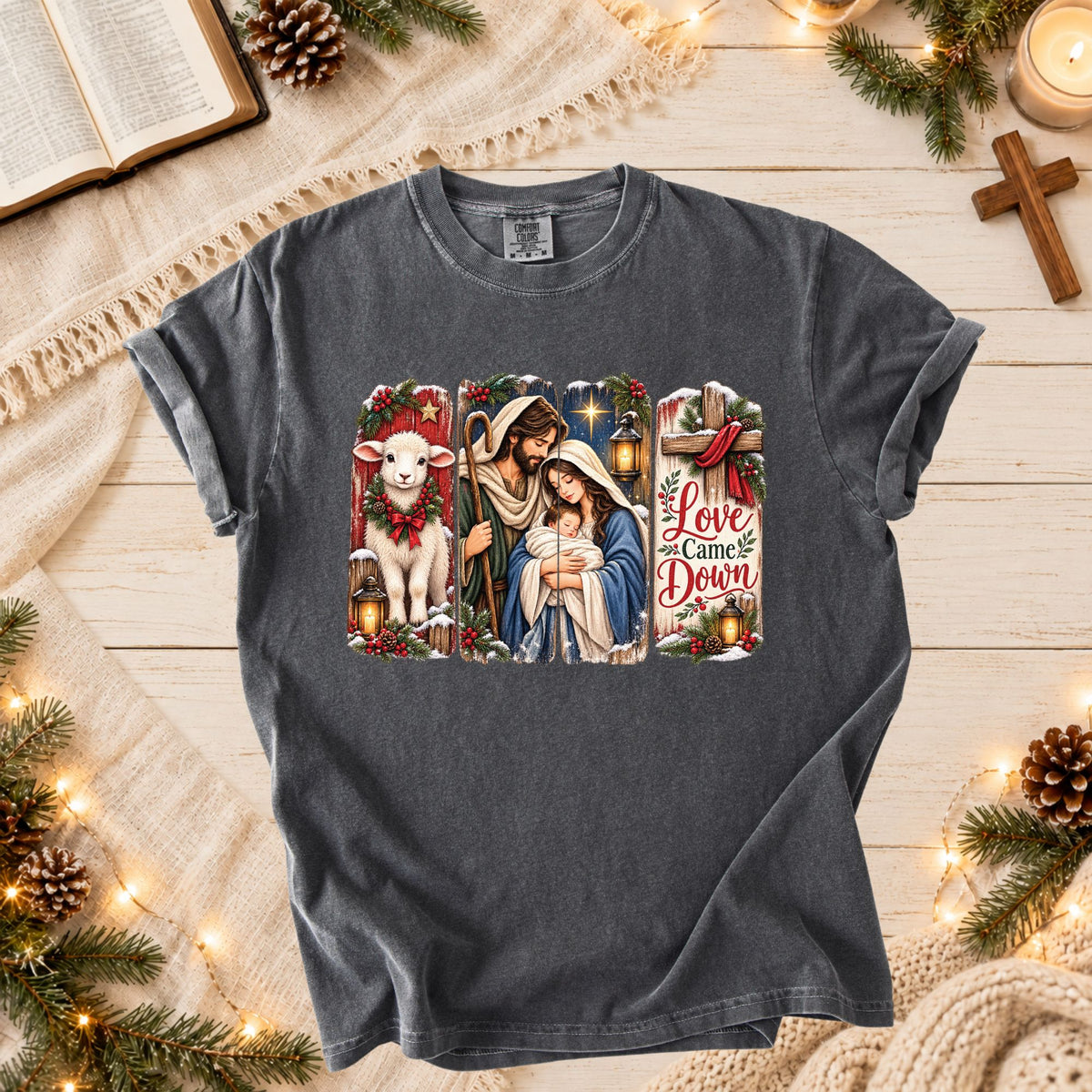 Love Came Down Christmas Christian Nativity Holy Family T Shirt