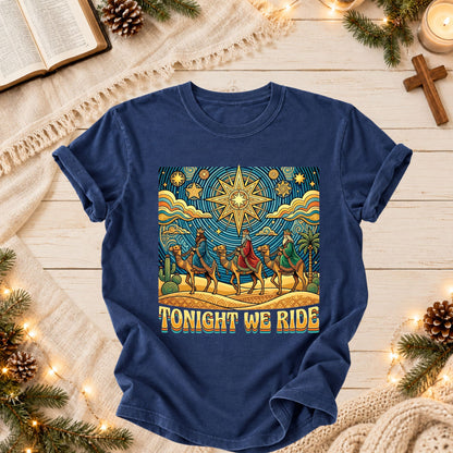 Faith Based Christmas T Shirt Tonight We Ride Three Wise Men Christian Nativity Camels Star Graphic Tee
