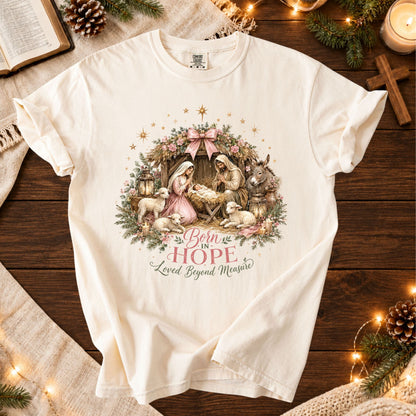 Christian Nativity Christmas T Shirt Born In Hope Loved Beyond Measure Faith Holiday Tees
