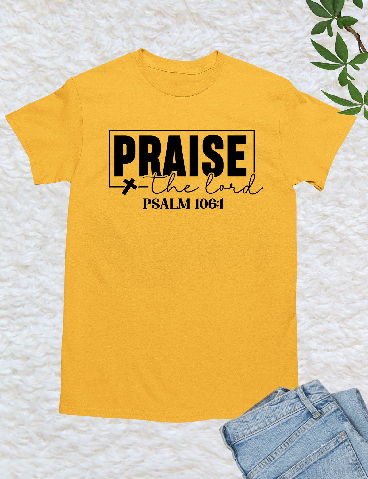 Praise The Lord Christian T Shirt