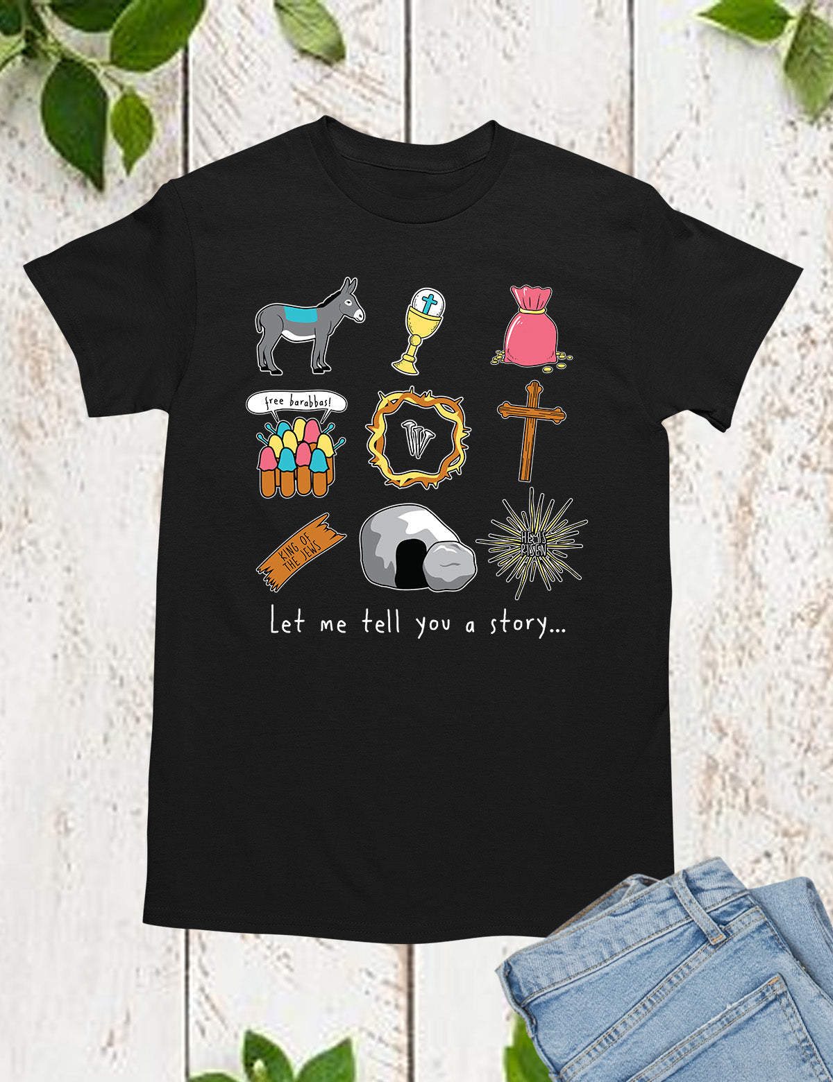 Let Me Tell You a Story Christian Shirt