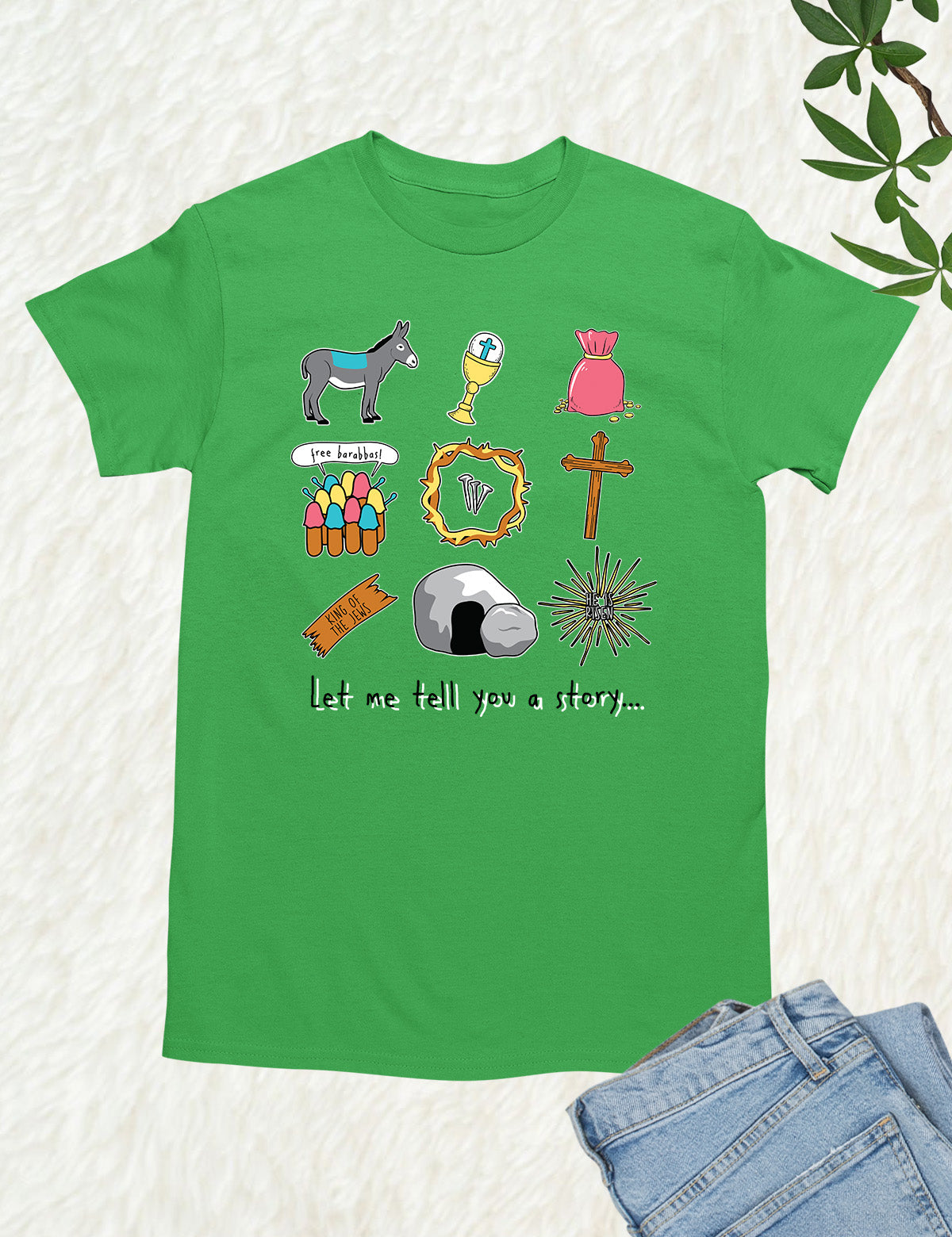 Let Me Tell You a Story Christian Shirt