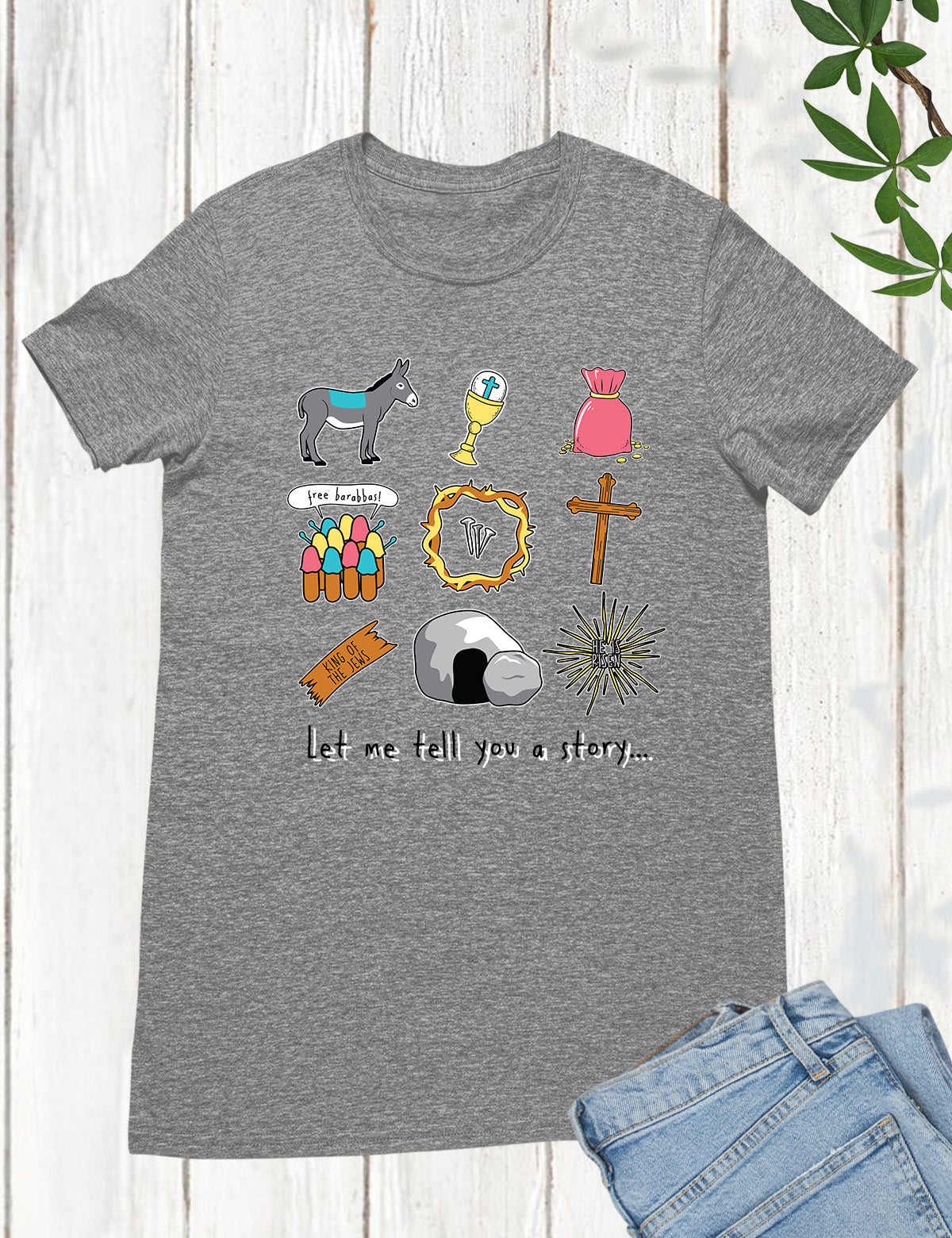 Let Me Tell You a Story Christian Shirt