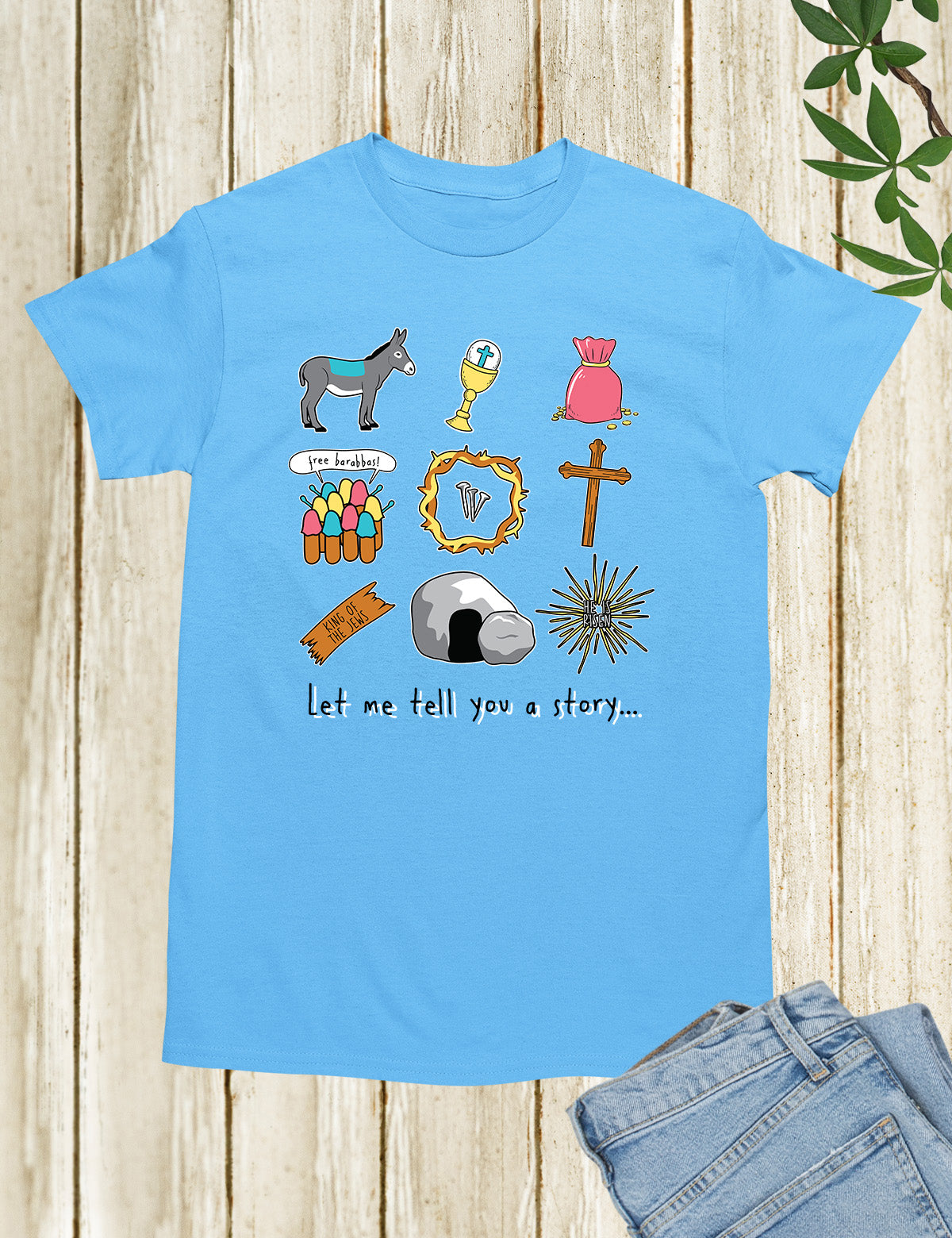 Let Me Tell You a Story Christian Shirt