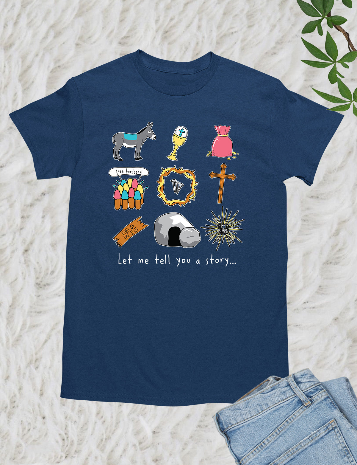 Let Me Tell You a Story Christian Shirt