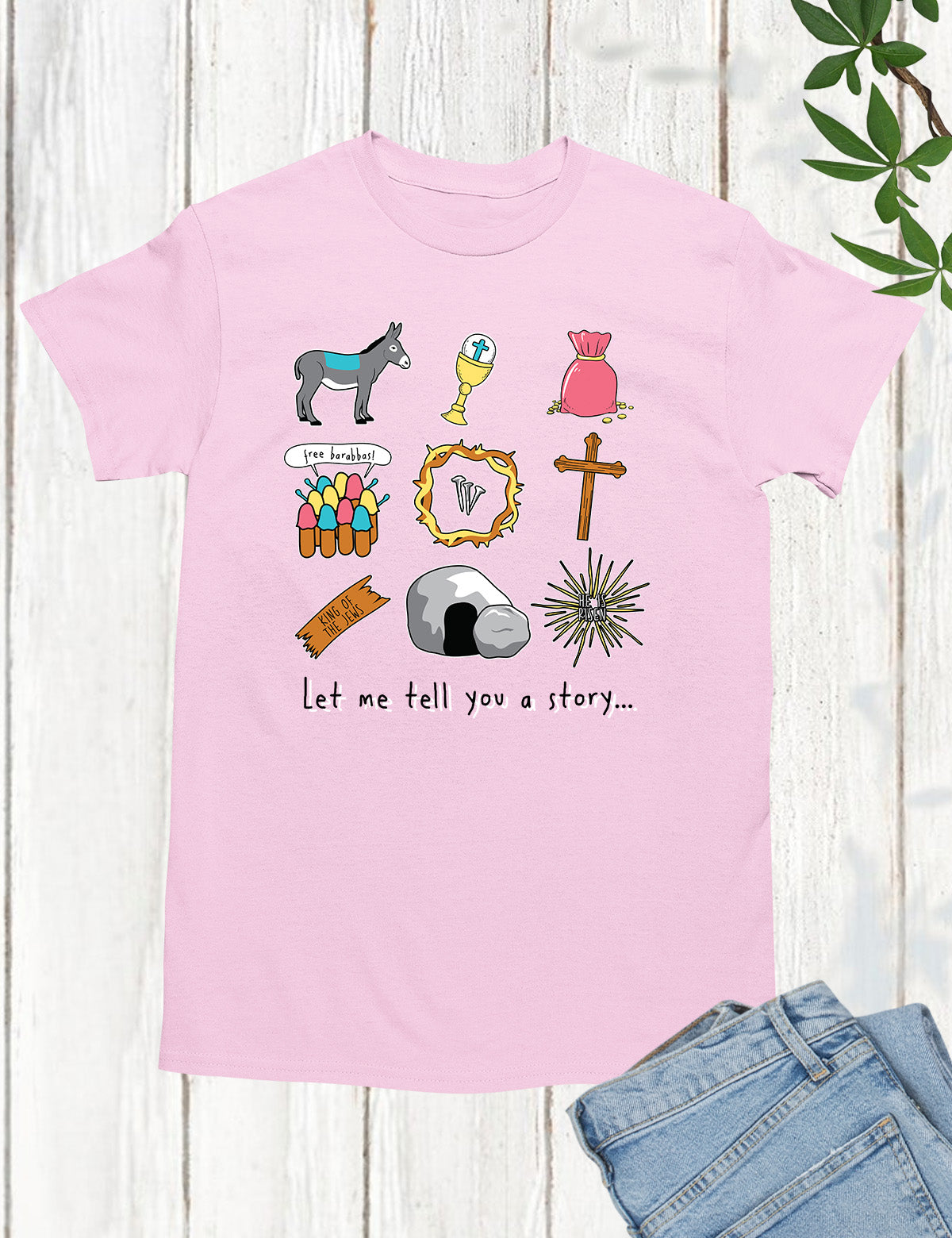 Let Me Tell You a Story Christian Shirt