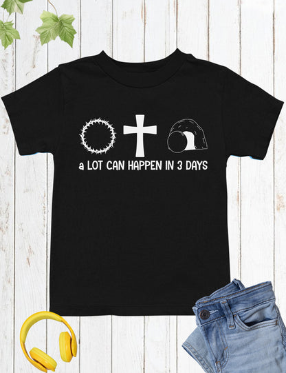 A Lot Can happen in 3 Days Youth Shirts