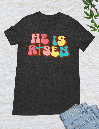 He is Risen Christian T Shirts