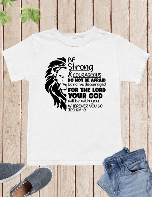 Be Strong and Courageous Christian Youth T Shirt
