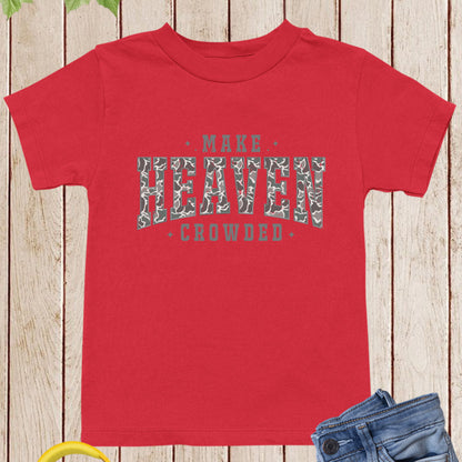 Camo Christian Kids T shirt Make Heaven Crowded