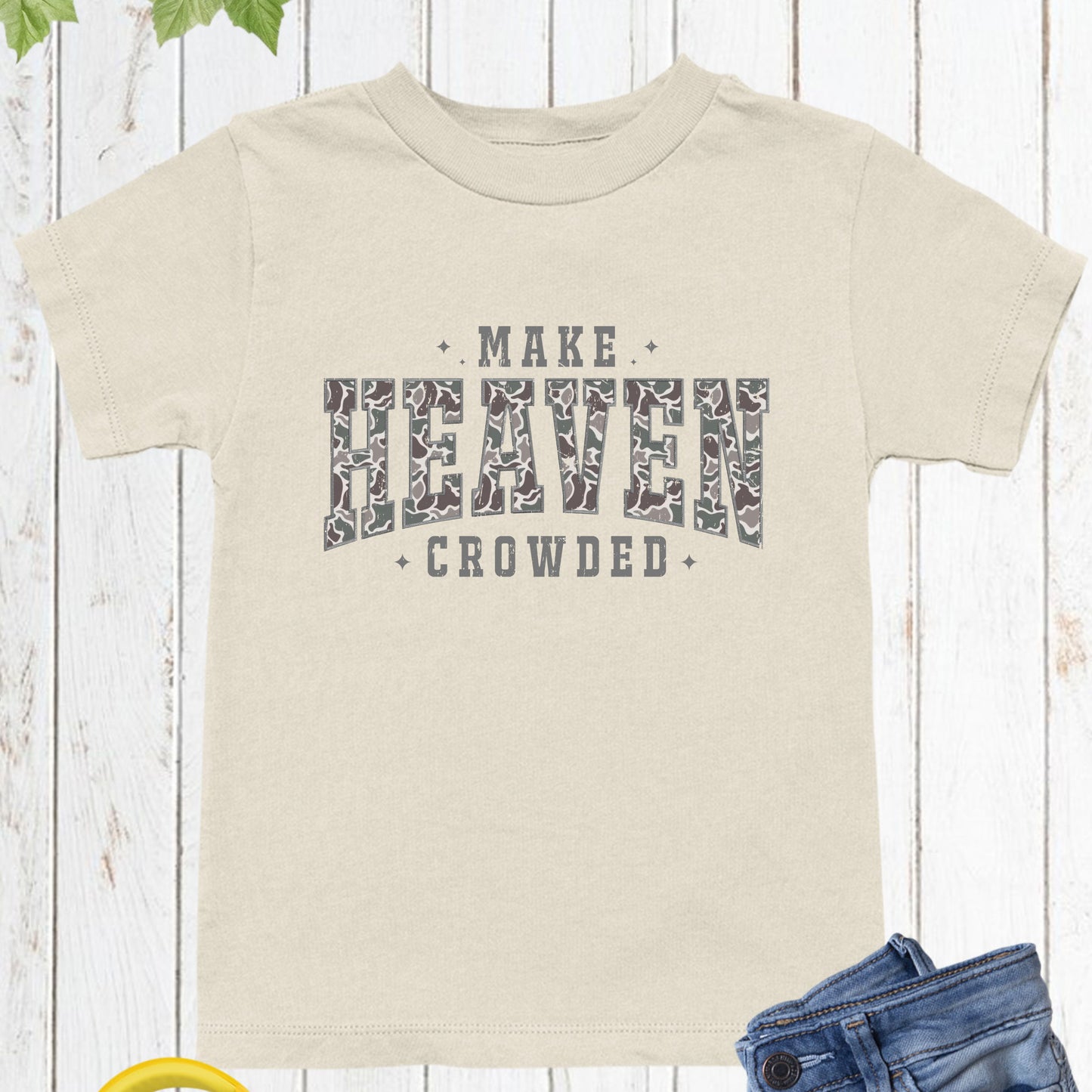 Camo Christian Kids T shirt Make Heaven Crowded