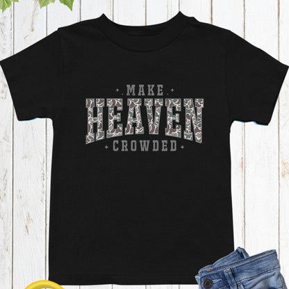 Camo Christian Kids T shirt Make Heaven Crowded