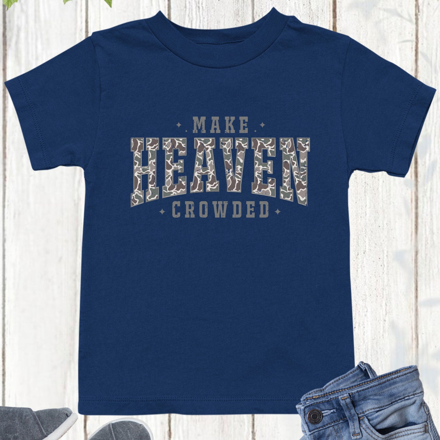 Camo Christian Kids T shirt Make Heaven Crowded