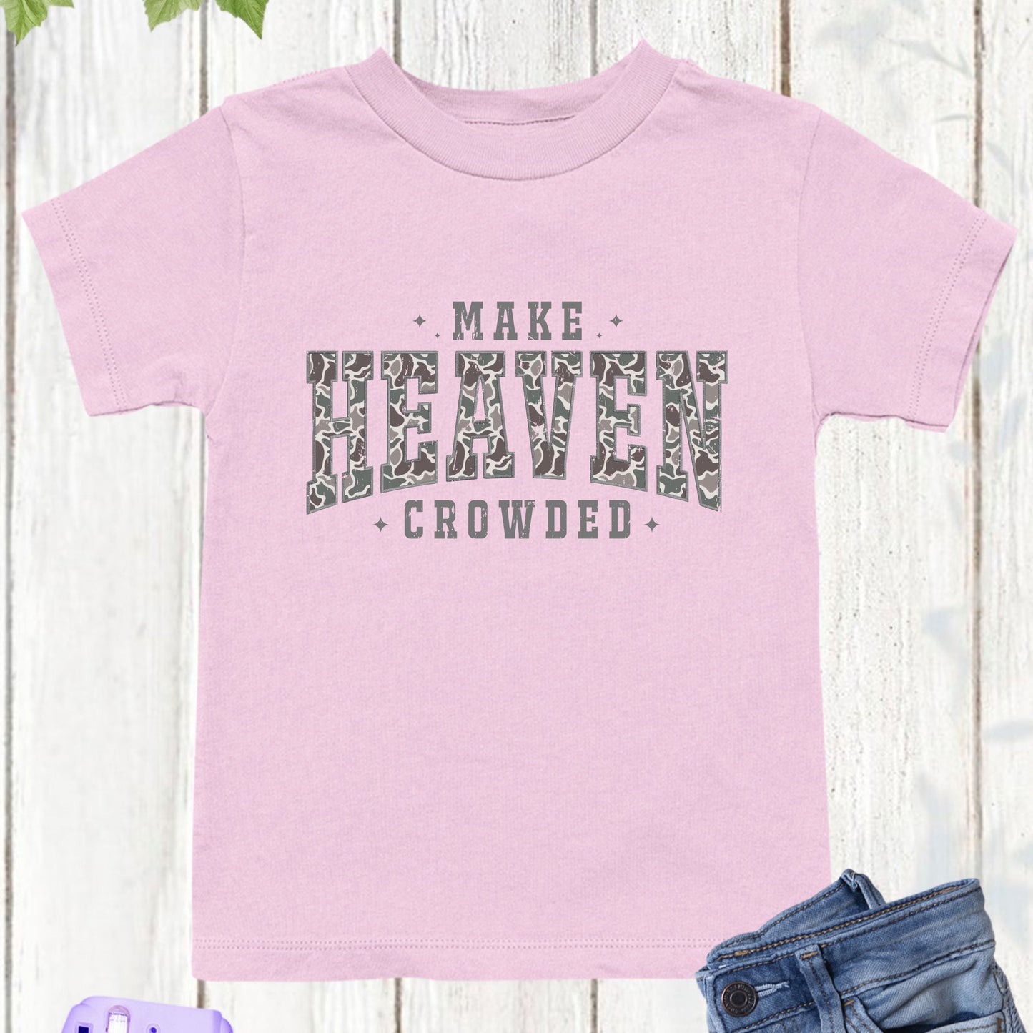 Camo Christian Kids T shirt Make Heaven Crowded