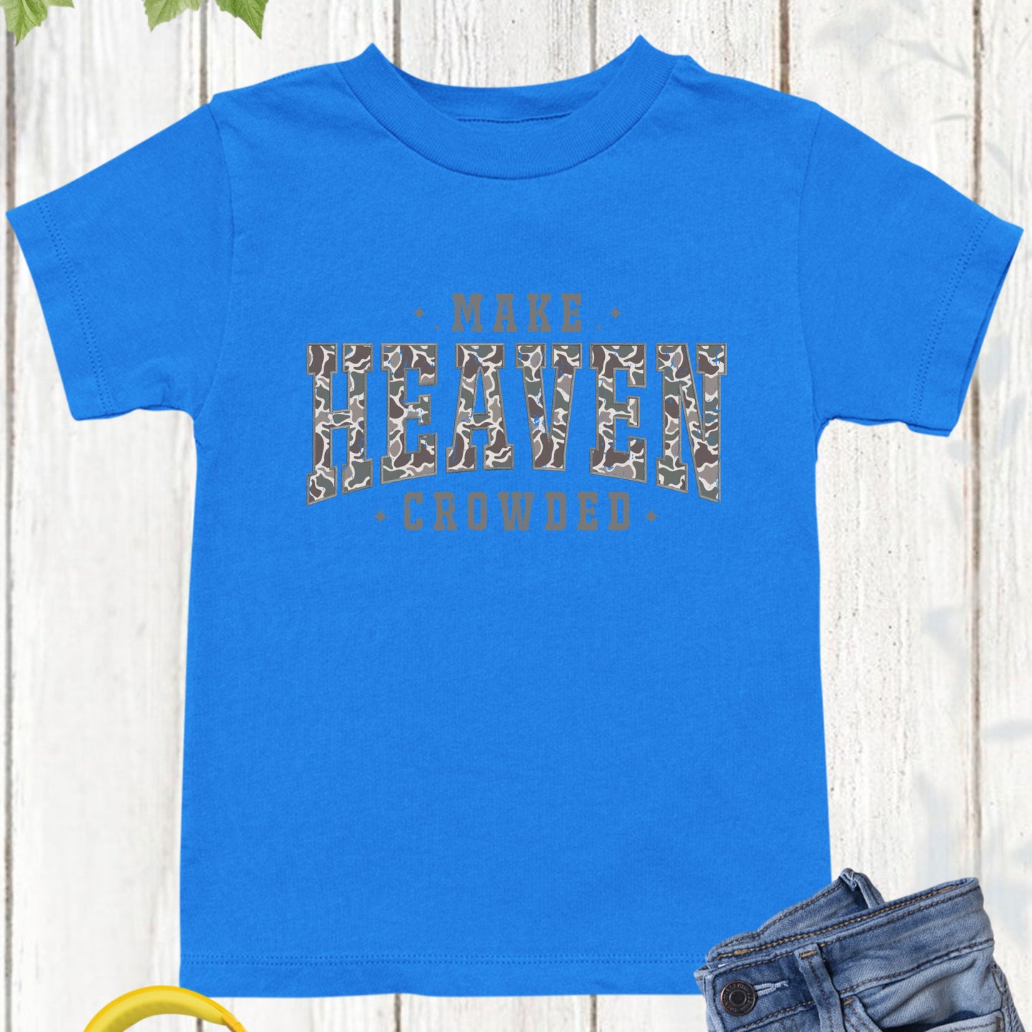 Camo Christian Kids T shirt Make Heaven Crowded