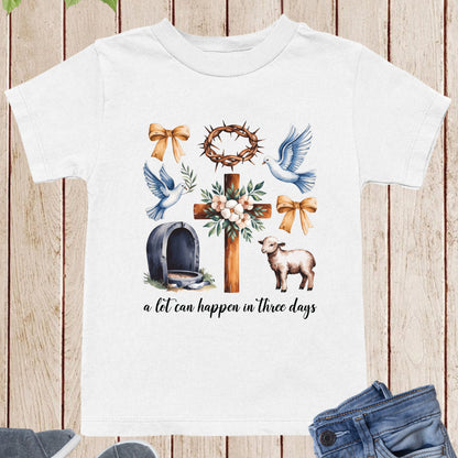 Christian Easter Childrens T Shirt a Lot Can happen in 3 Days