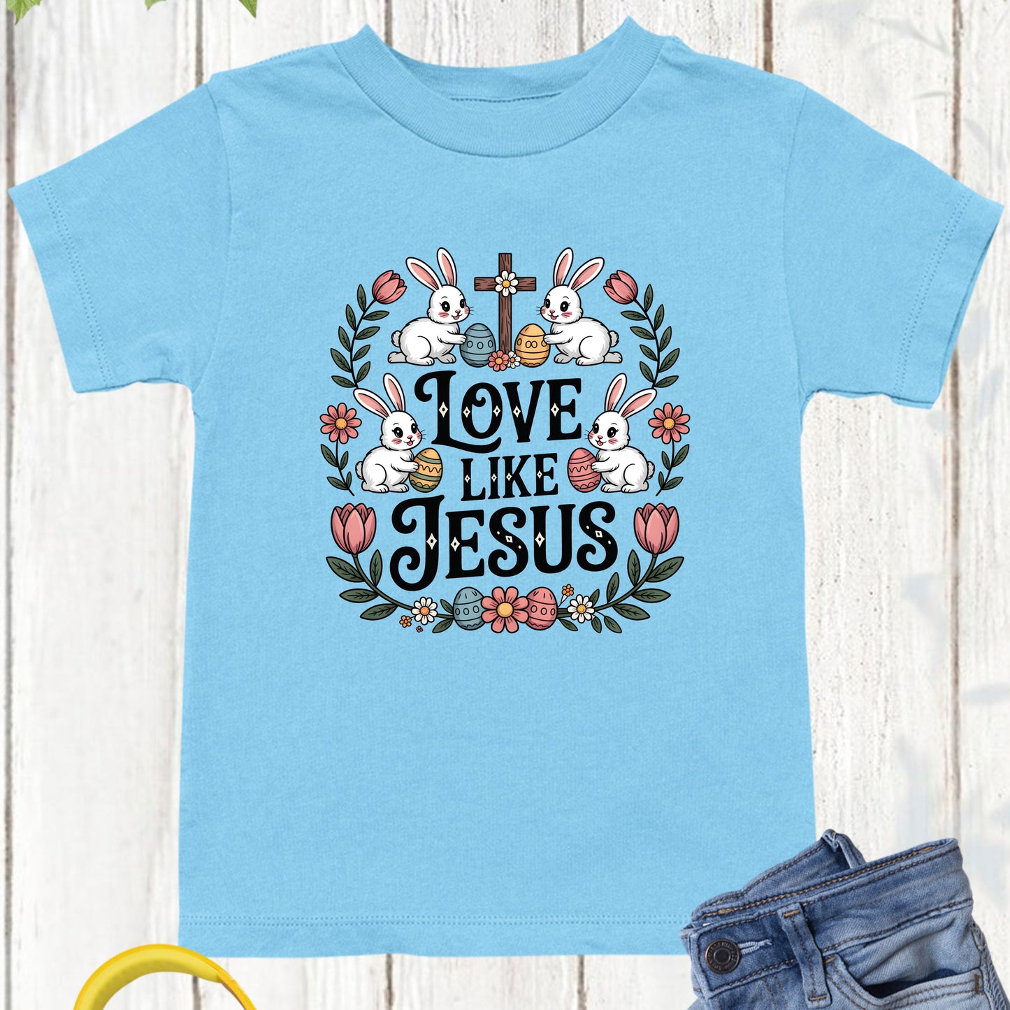 Christian Easter Jesus Bunny Kids T Shirt Love Like Jesus