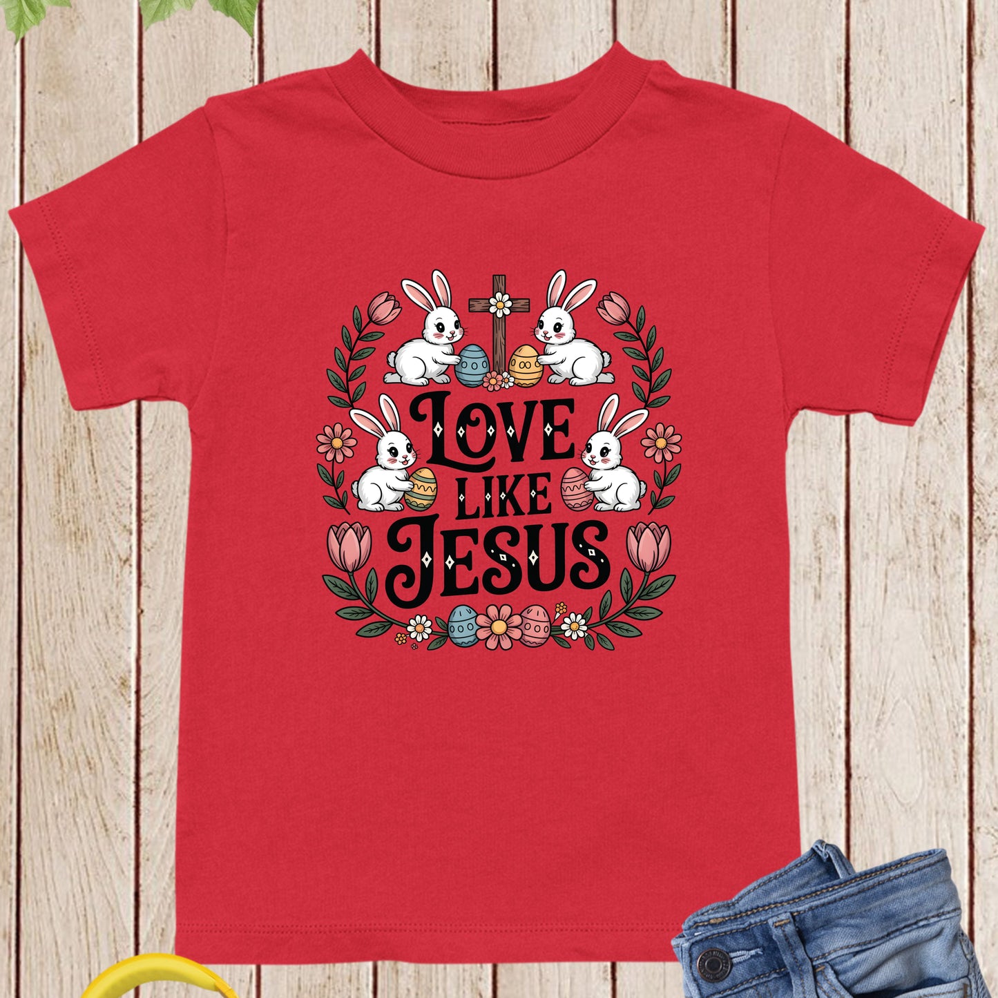 Christian Easter Jesus Bunny Kids T Shirt Love Like Jesus