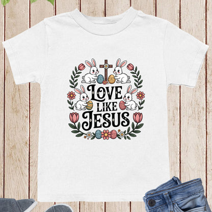 Christian Easter Jesus Bunny Kids T Shirt Love Like Jesus