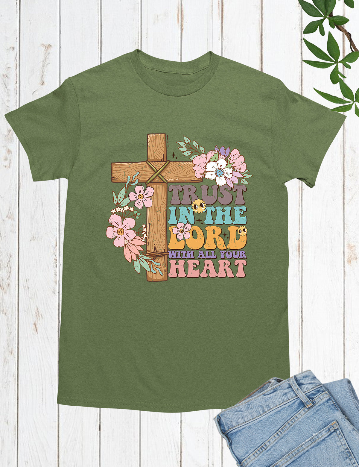 Trust in The Lord With All Your Heart Christian Tees
