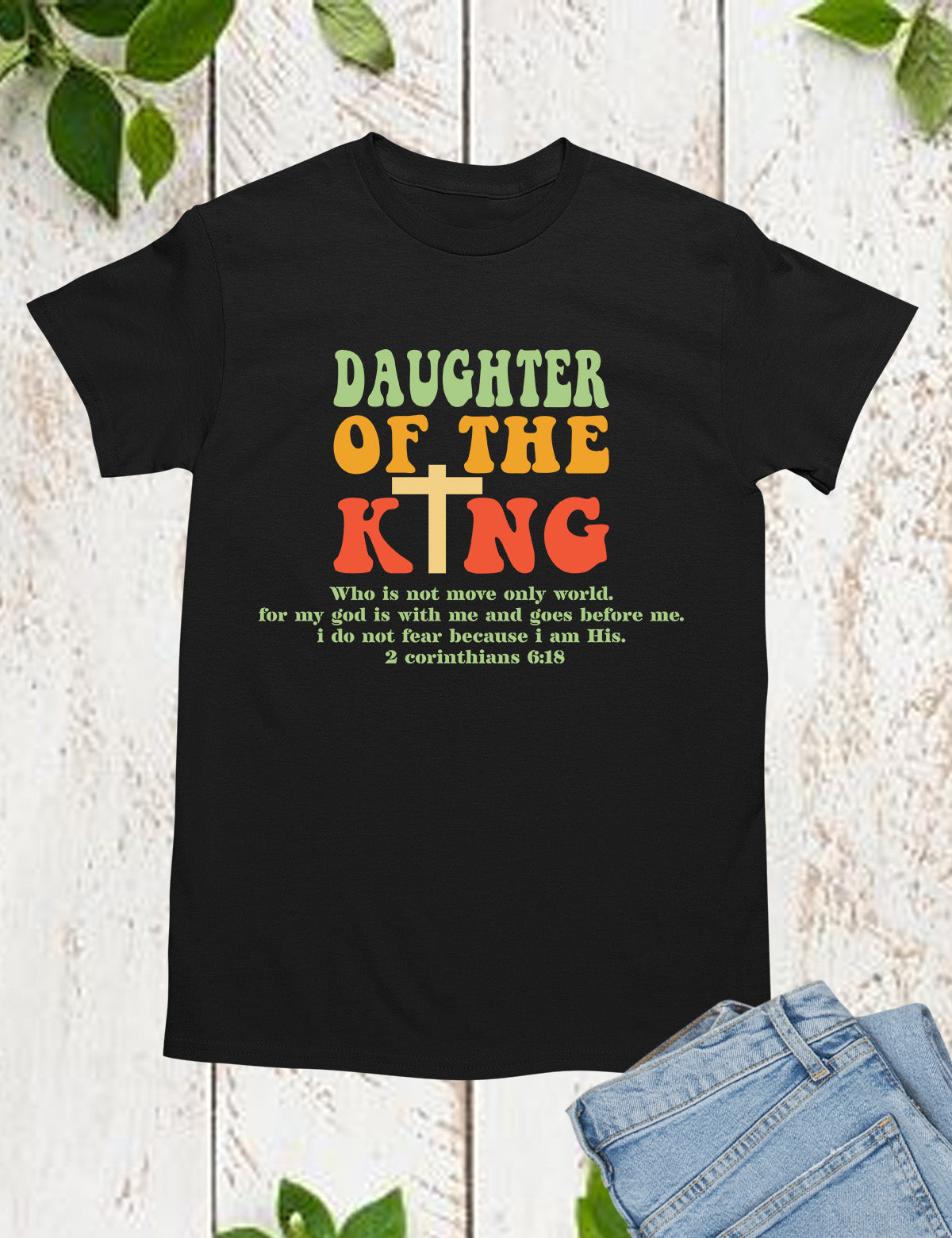Daughter of The King God's Child Shirts