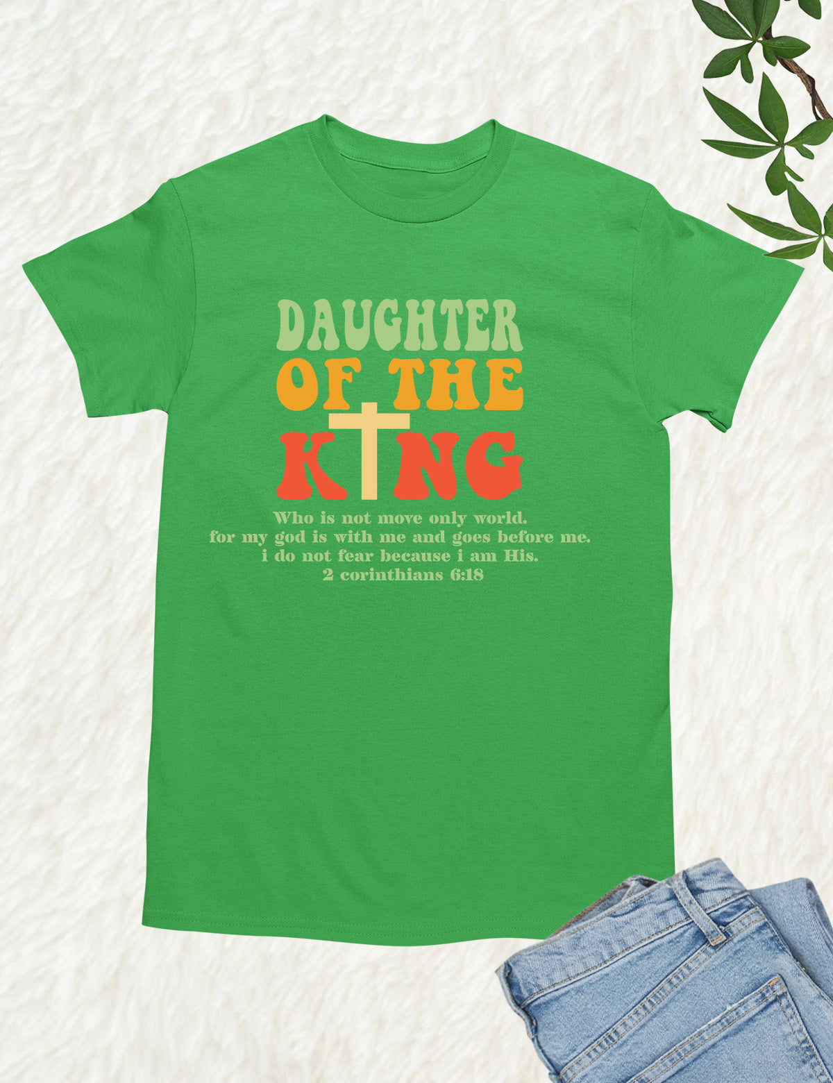 Daughter of The King God's Child Shirts