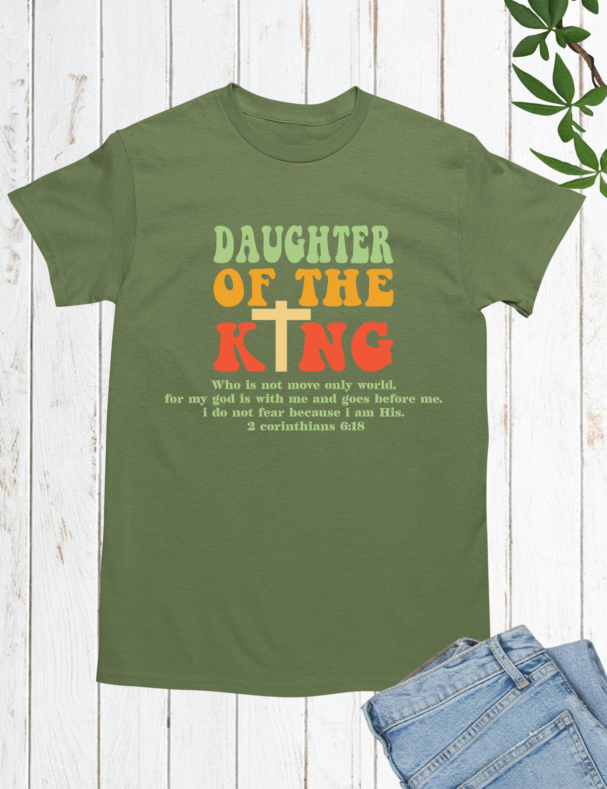 Daughter of The King God's Child Shirts