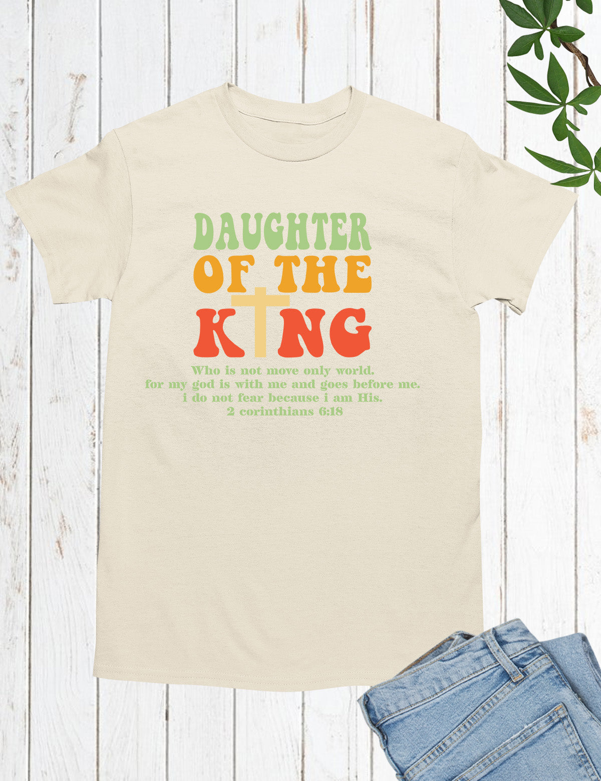 Daughter of The King God's Child Shirts