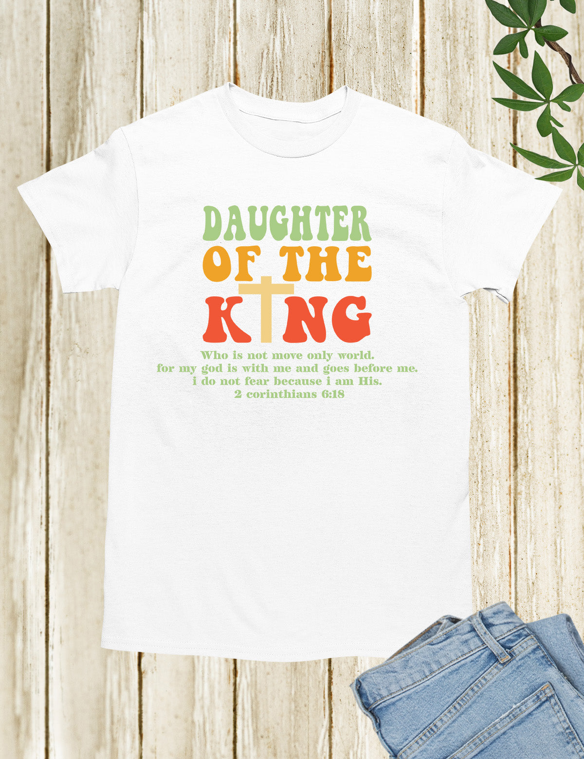 Daughter of The King God's Child Shirts