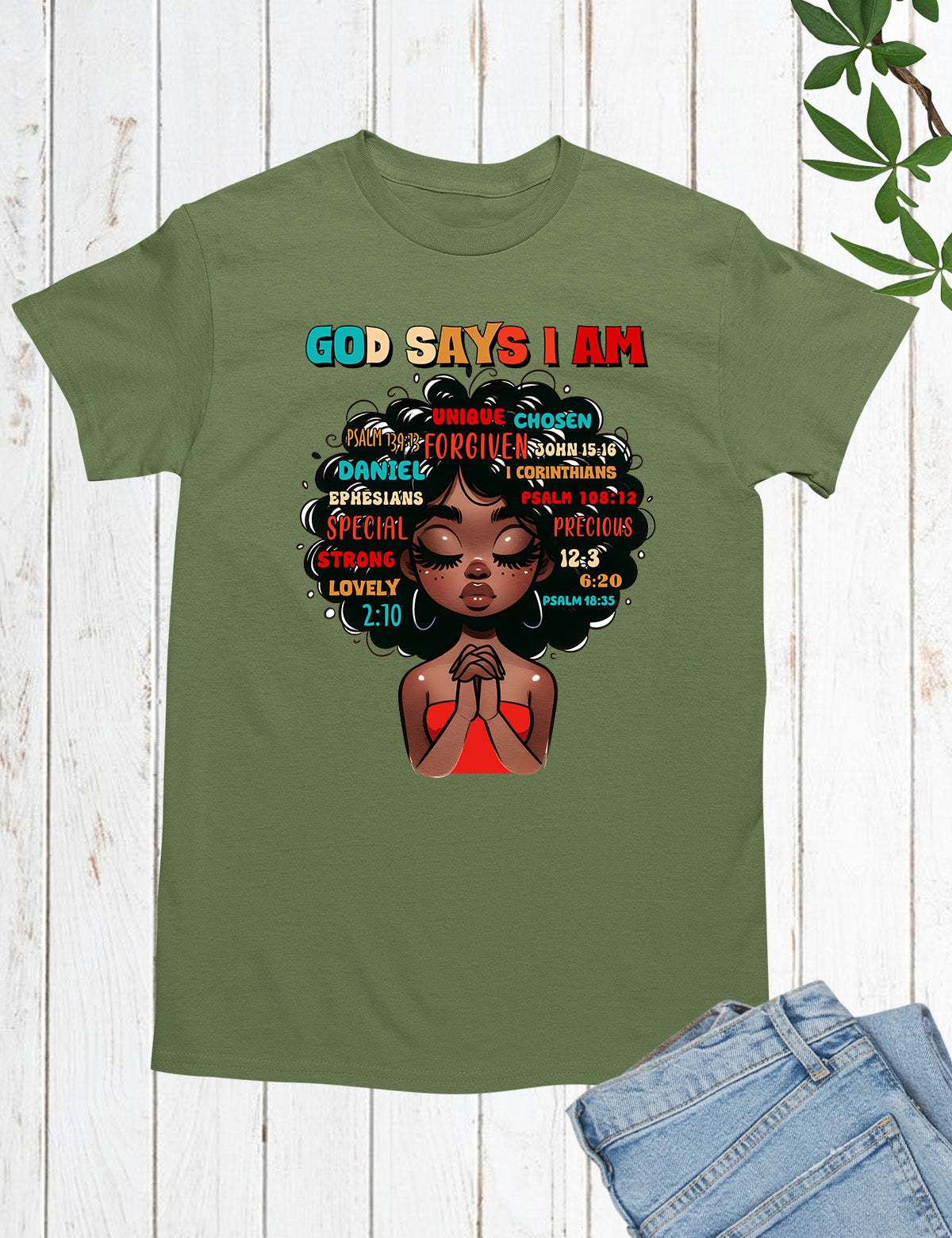 Black History God Says I am Unique Chosen Love T Shirts
