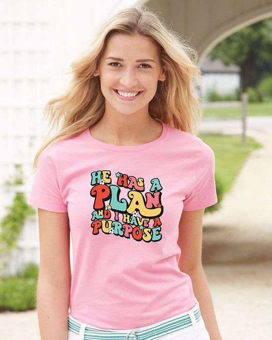 He Has A Plan And I Have A Purpose Religious Bible Verse Faith T Shirt