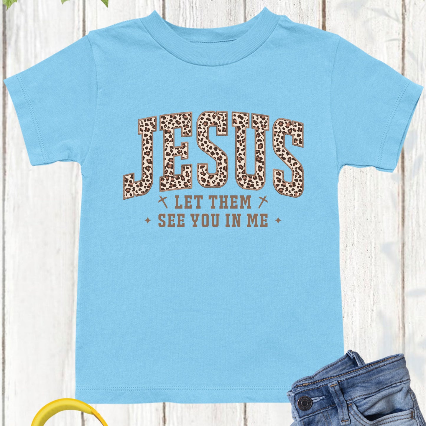 Jesus Leopard Print Kids T Shirt Let Them See you in Me