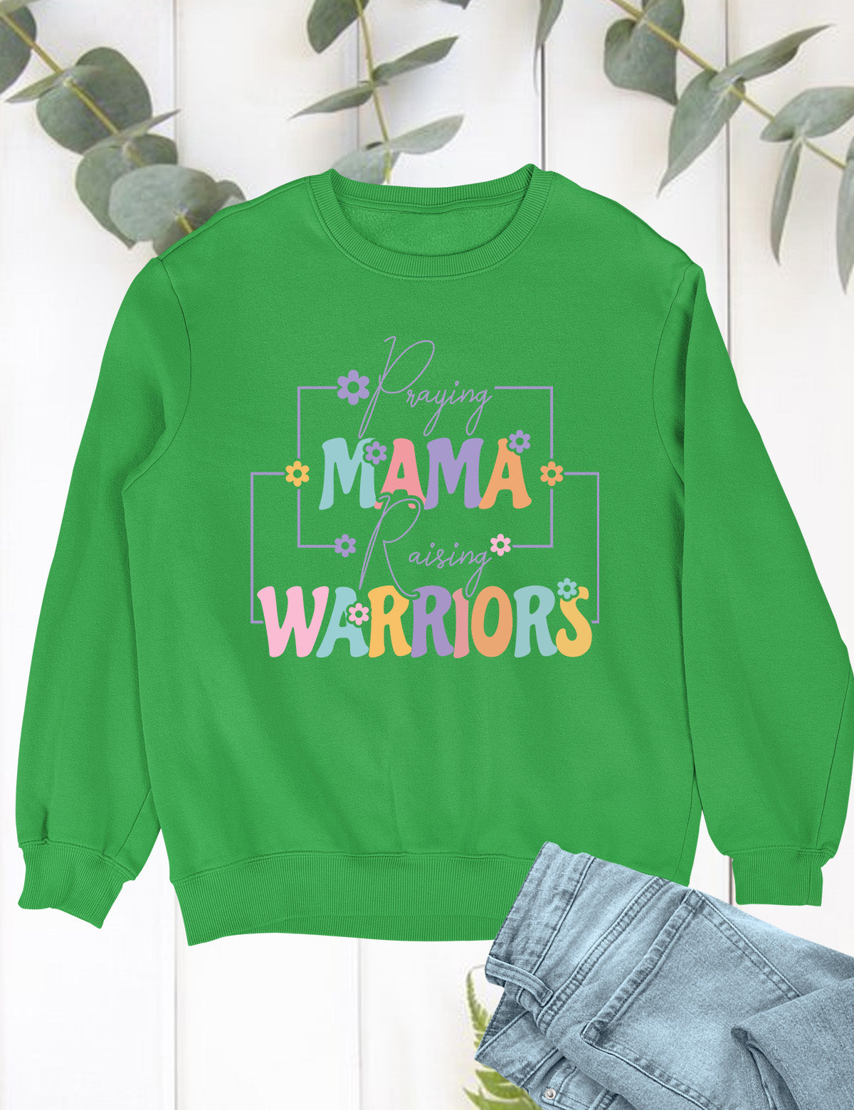 Praying Mama Raising Warriors Sweatshirt