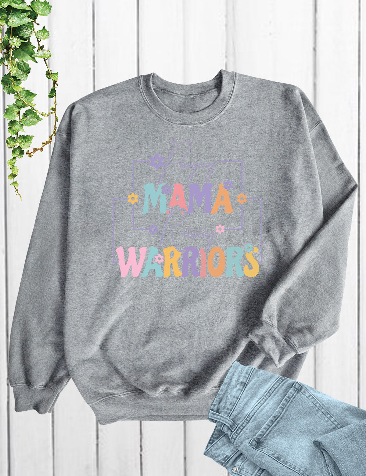 Praying Mama Raising Warriors Sweatshirt