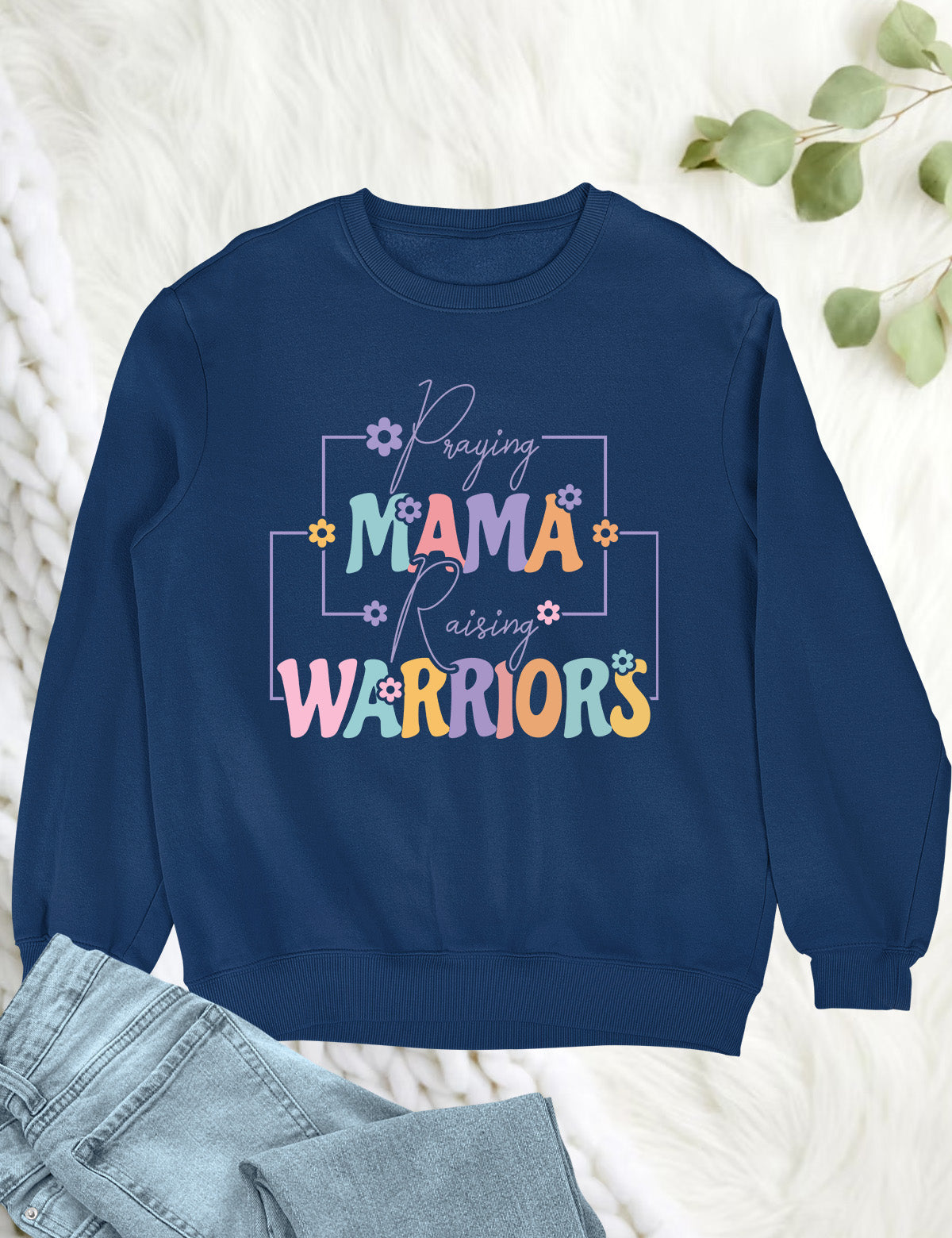 Praying Mama Raising Warriors Sweatshirt