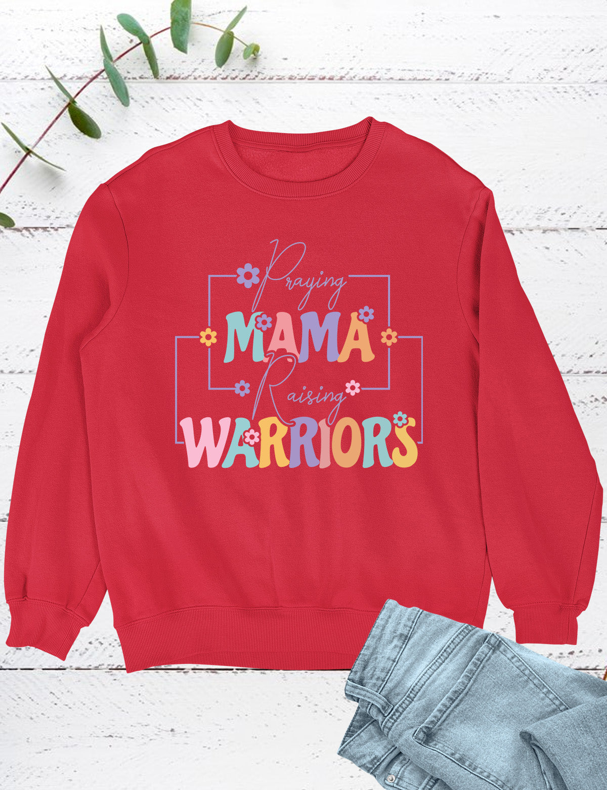 Praying Mama Raising Warriors Sweatshirt