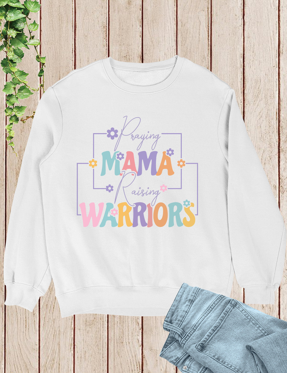 Praying Mama Raising Warriors Sweatshirt