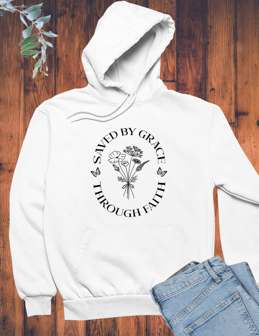 Saved By Grace Through Faith Hoodie