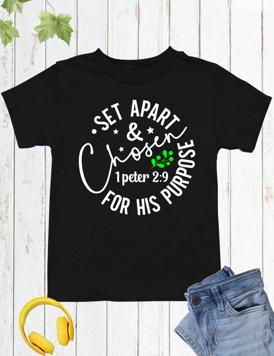 Set Apart & Chosen For His Purpose Kids Shirt