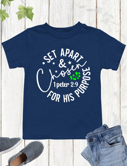 Set Apart & Chosen For His Purpose Kids Shirt