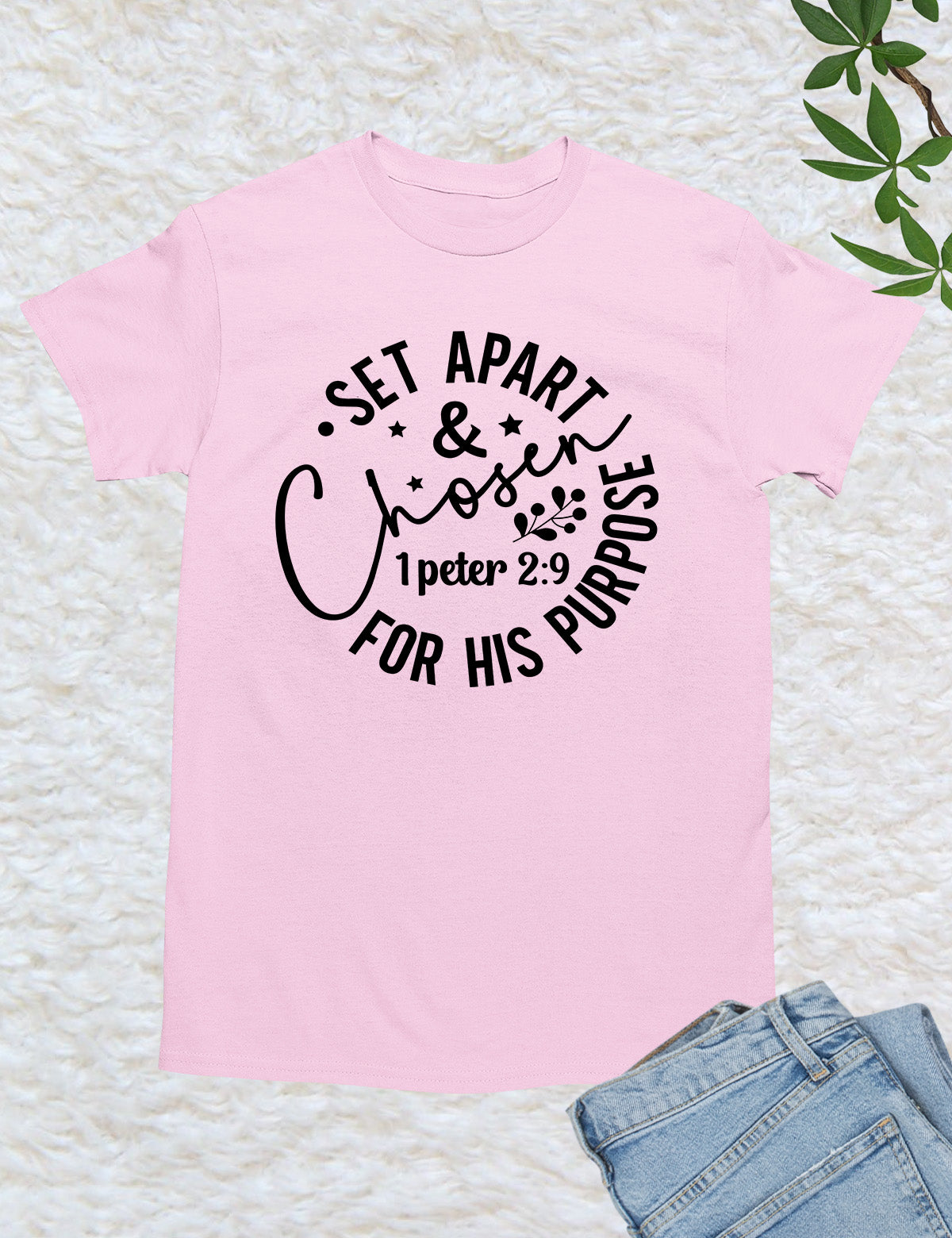Set Apart & Chosen For his Purpose Christian Shirts