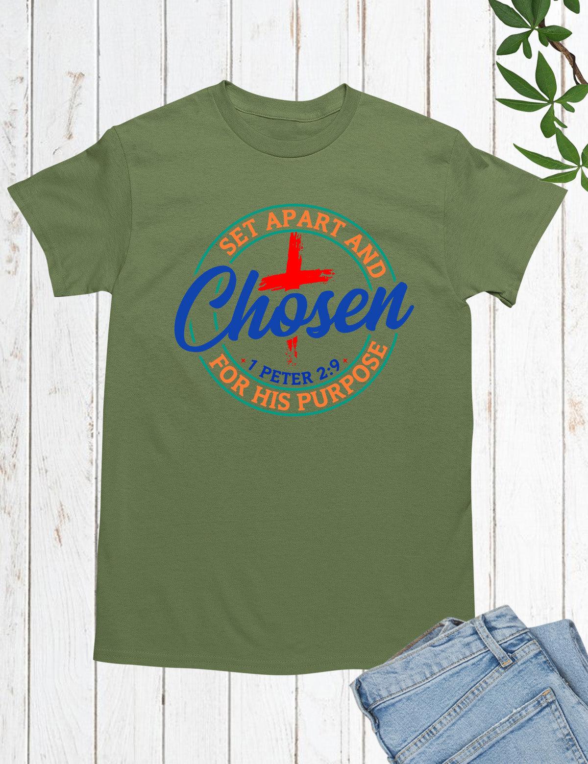 Set Apart & Chosen For his Purpose Peter 1:9 Shirts