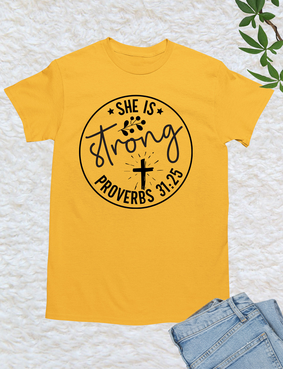 She is Strong Christian Proverbs Shirt