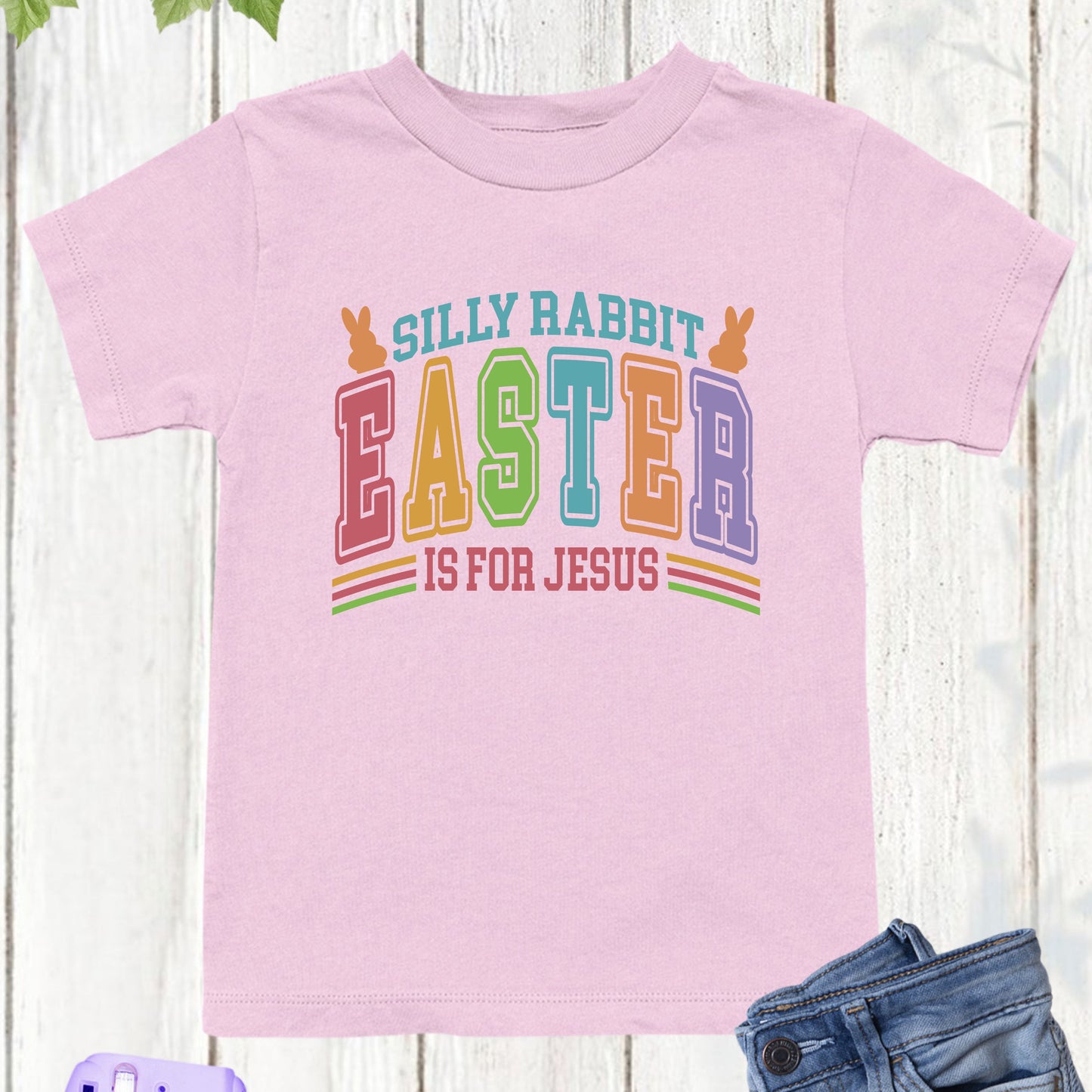 Silly Rabbit Easter is for Jesus Childrens T shirt