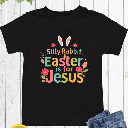 Silly Rabbit Easter is for Jesus Youth Shirts