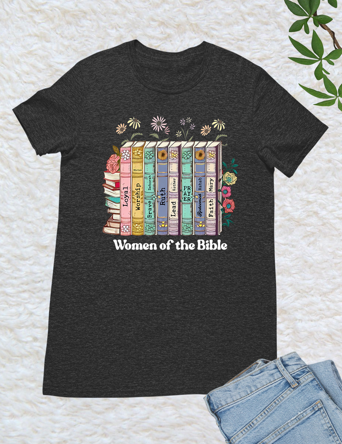 Women of The Bible Shirts