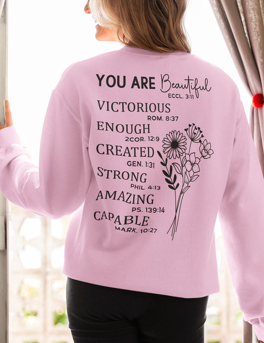 You are Beautiful Victorious Enough Bible Verse Sweatshirt