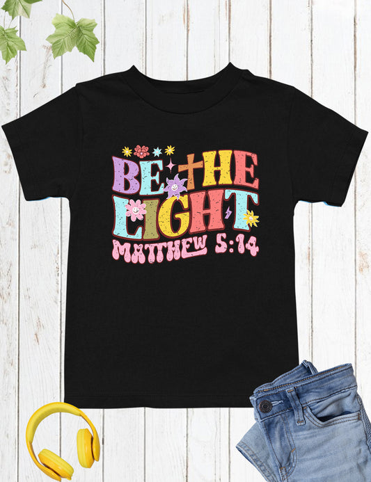Be The Light Matthew 5:14 Kids Tees