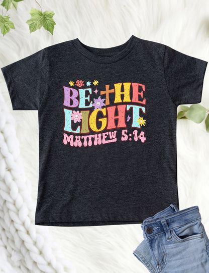 Be The Light Matthew 5:14 Kids Tees