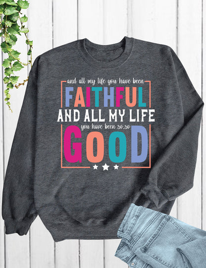 All My Life Faithful Long Sleeve Christian T Shirts